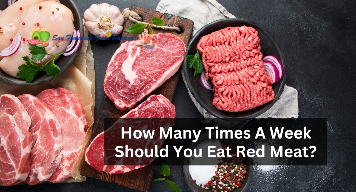 How Many Times A Week Should You Eat Red Meat?