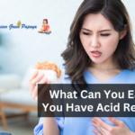 What Can You Eat If You Have Acid Reflux?